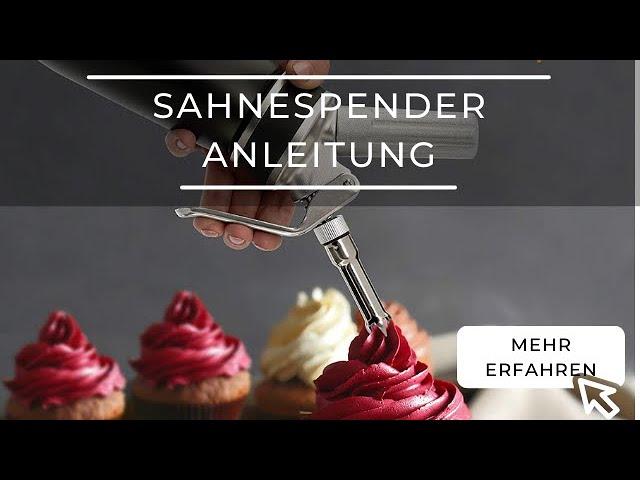 Sahnesyphon, Sahnespender Anwendung | Einfache Anleitung, Bedienungsanleitung