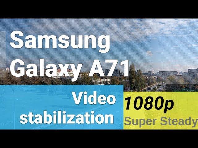 Samsung Galaxy A71 1080p video sample - Super Steady test