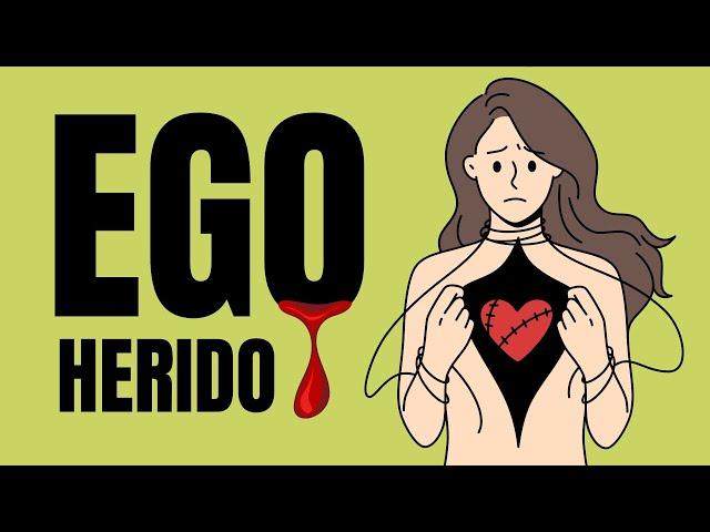 Como Controlar el Ego Herido | 7 pasos