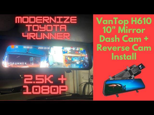 Toyota 4runner VanTop H610 Rearview Mirror Dash Cam + Reverse Cam Install - Full Install Guide