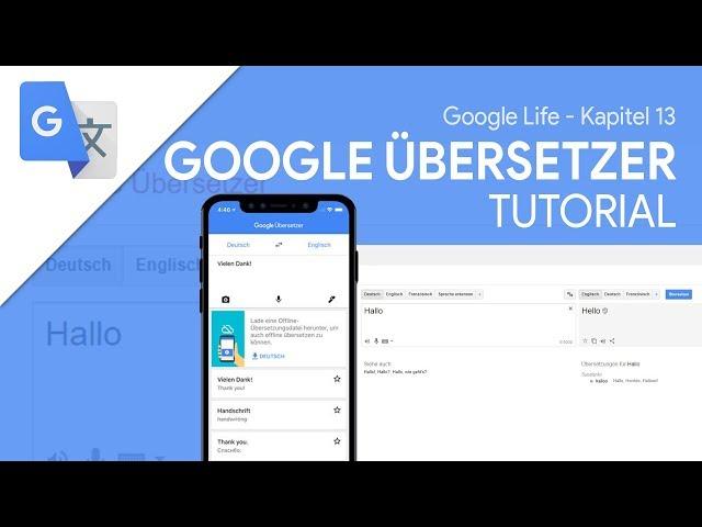 So funktioniert Google Übersetzer (App) | Das Große Tutorial (Google Life #13)