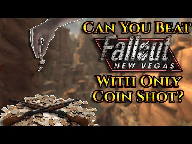 Can You Beat Fallout: New Vegas With Only Coin Shot?