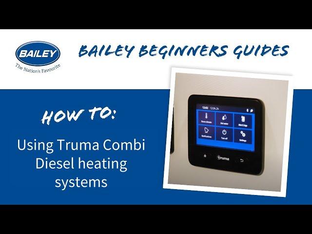 How to: Using Truma Combi Diesel heating systems