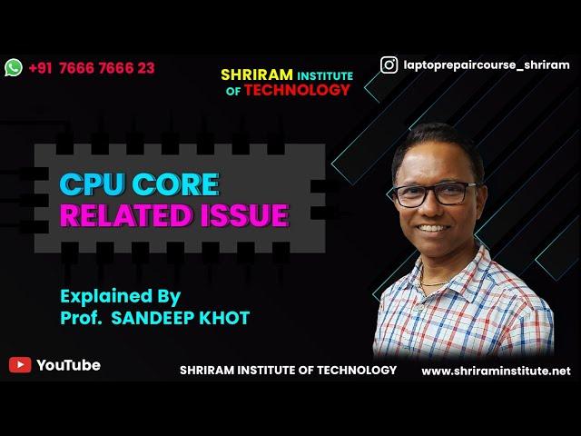 CPU CORE REALATED ISSUE || SHRIRAM INSTITUTE || SANDEEP SIR ||
