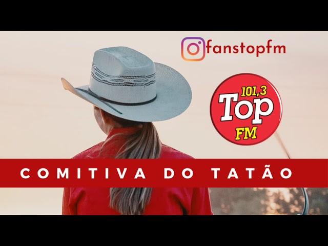 Comitiva do Tatão - Top FM Bauru (16/01/22)