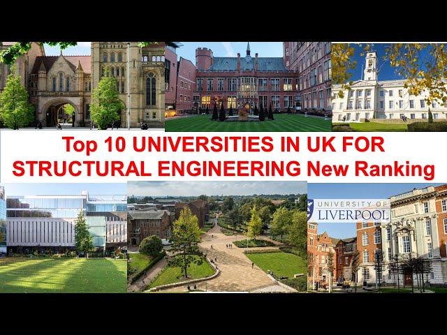 Top 10 UNIVERSITIES IN UK FOR STRUCTURAL ENGINEERING New Ranking