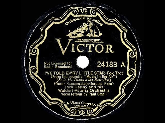 1st RECORDING OF: I’ve Told Every Little Star - Jack Denny (1932--Paul Small, vocal)