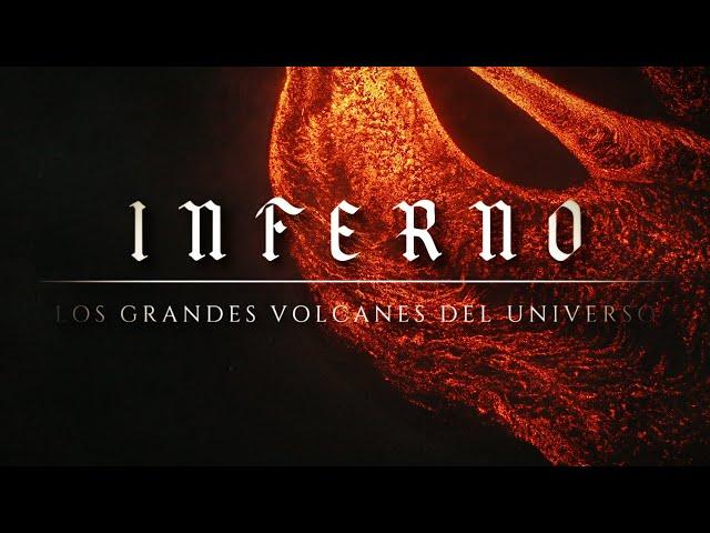 INFERNO  | Los Grandes Volcanes del Universo: ¿unos monstruos de fuego y hielo?