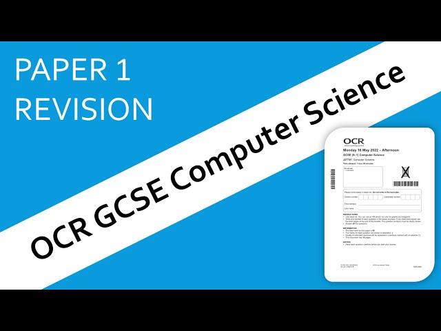 OCR GCSE Computer Science Paper 1 in 30 mins