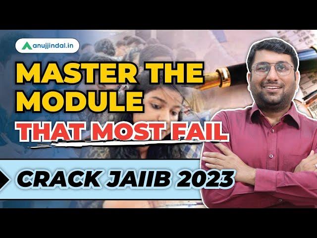 Most Difficult Module of JAIIB 2023 | How to Prepare JAIIB Oct 2023 | JAIIB 2023 Classes