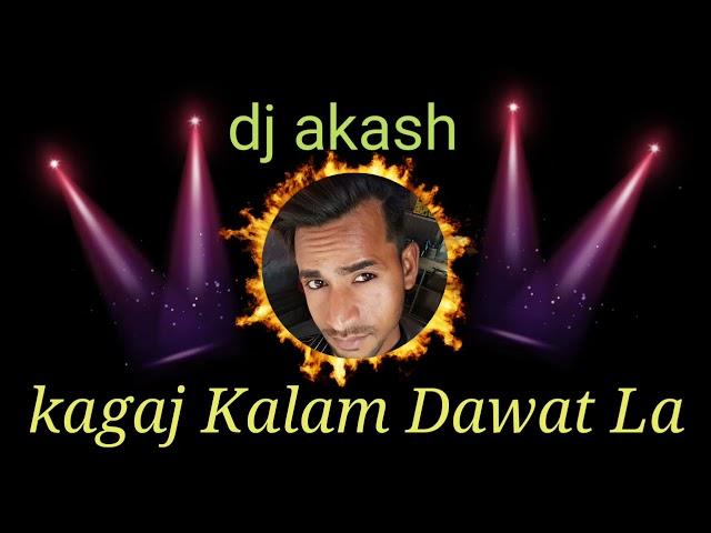 Aaj Kalam Dawat La dj akash basu