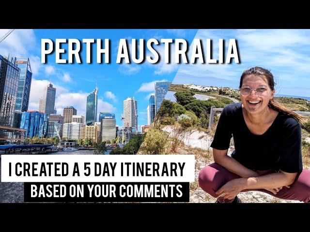 Possibly the best 5 day travel itinerary for PERTH AUSTRALIA ️ Thanks to your feedback!