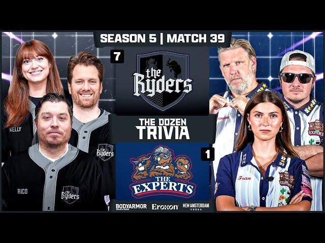 Fran, Brandon, PFT & The Experts vs. The Ryders | Match 39, Season 5 - The Dozen Trivia League