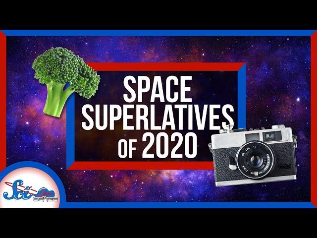 Space Superlatives of 2020!