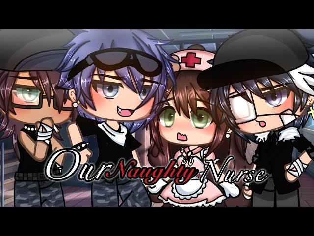 Our Naughty Nurse  || Gacha Life Mini Movie || Gacha Life || GLMM || {ORIGINAL}