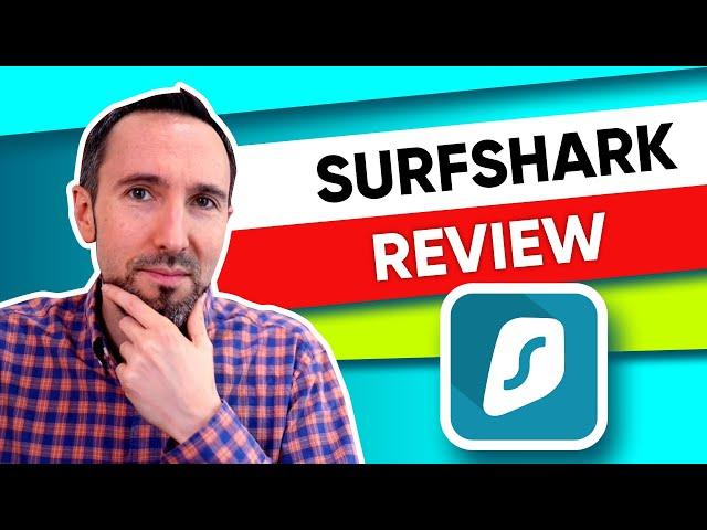 Surfshark VPN Review 2025  IN-DEPTH & DETAILED Surfshark Review