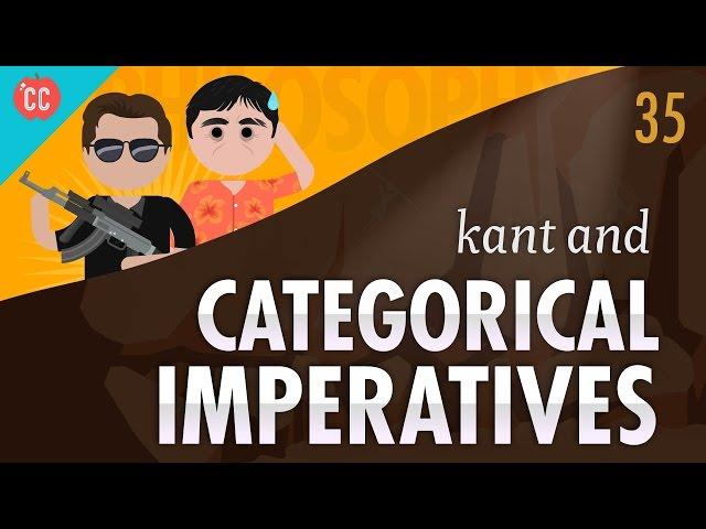 Kant & Categorical Imperatives: Crash Course Philosophy #35