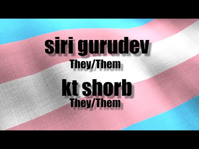 Trans Lives   kt shorb & siri gurudev