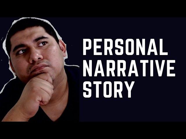 Personal Narrative Story