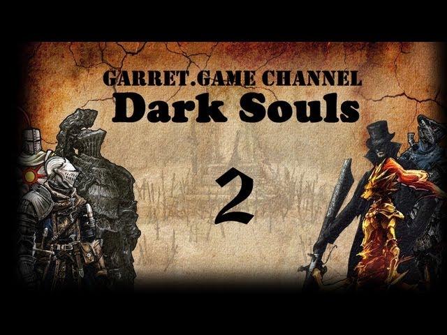 Dark Souls PtDE.2 серия.Демон-телец.Горгулья Колокола.