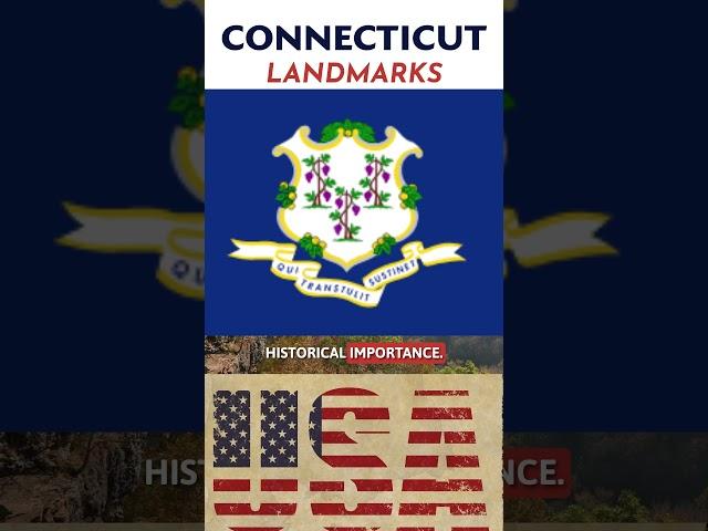 Connecticut State Landmarks and Historical Importance #history #usstates #facts #shortsfeed #shorts