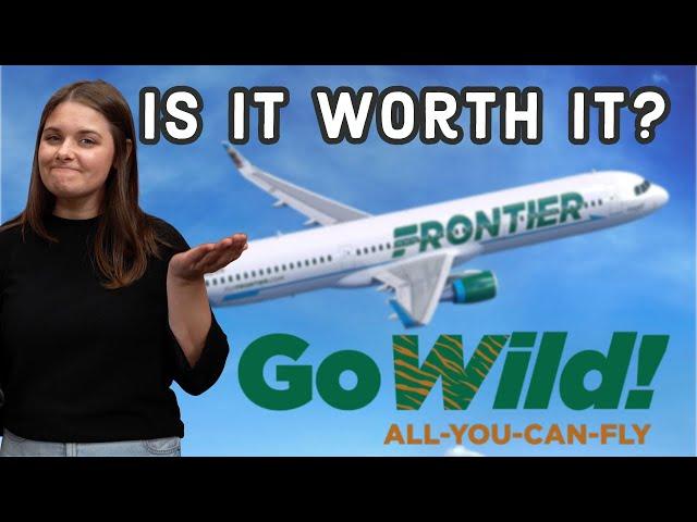 Is the FRONTIER AIRLINES Go Wild Pass Worth It in 2024/2025? | Our HONEST Review