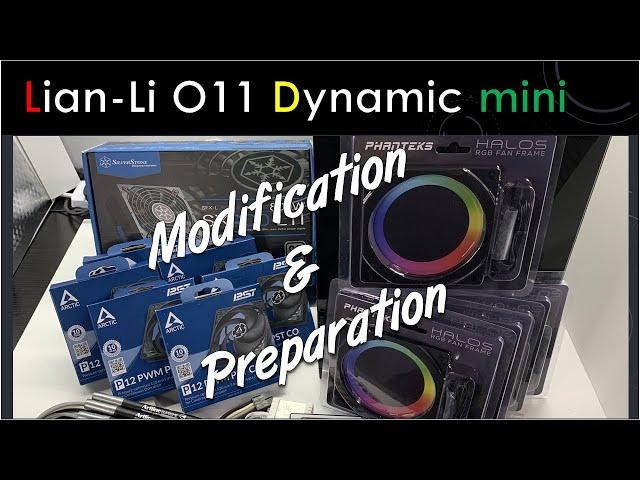 Lian Li O11D mini - Modification & Preparation