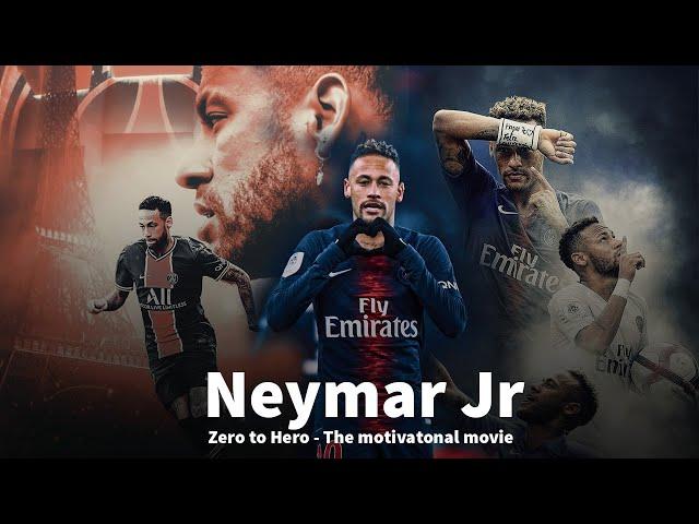 Neymar Jr. - Zero to Hero - The Story - HD movie (motivational)