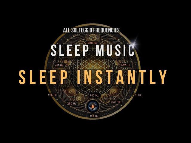 BLACK SCREEN SLEEP MUSIC  All 9 solfeggio frequencies  Fall Asleep Fast