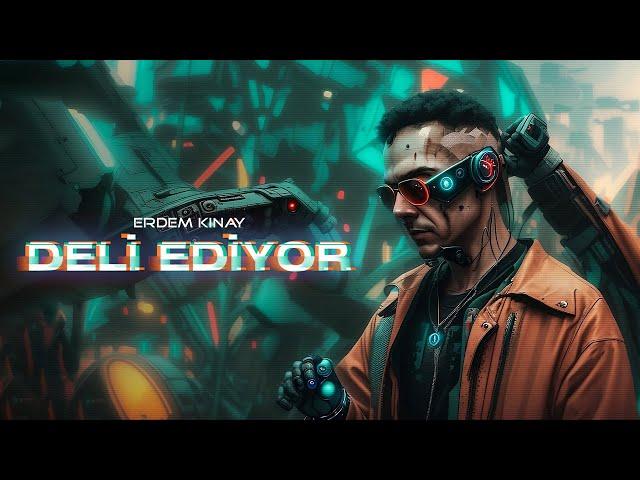 Erdem Kınay - Deli Ediyor (Official Video)