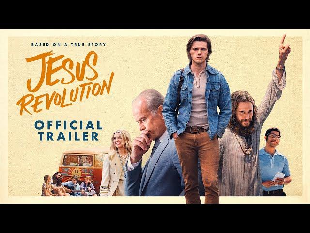 Jesus Revolution (2023 Movie) Official Trailer - Kelsey Grammer, Joel Courtney