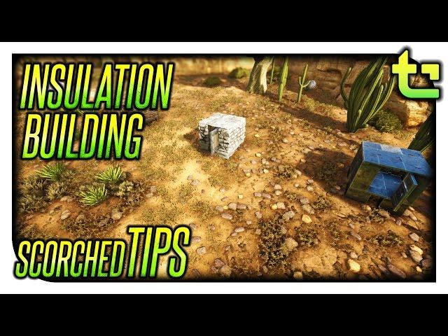 Ark:SE Scorched Tips || Base Insulation || TimmyCarbine