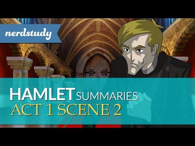 Hamlet Summary (Act 1 Scene 2) - Nerdstudy