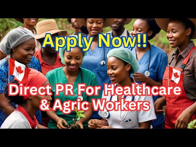 Healthcare And Agriculture Workers Urgently WANTED In Canada - Move With Your Family In 90 Days