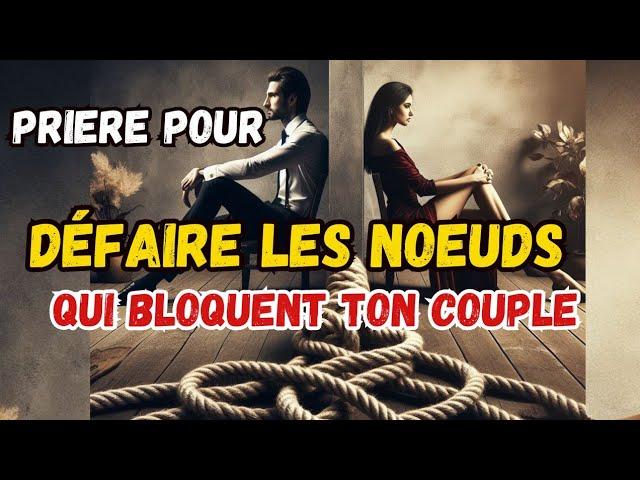 Prière Pour Les Couples En Difficulté // Retour d'affection Rapide //  Ouvrir toutes les PORTES.