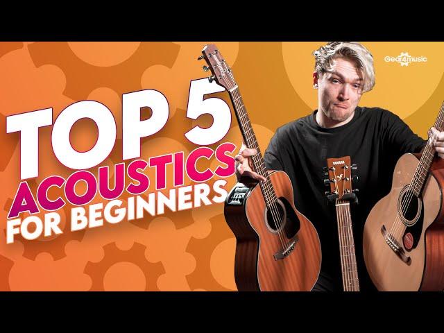 Top 5 Acoustic guitars for beginners 2023 | Gear4music Guitars