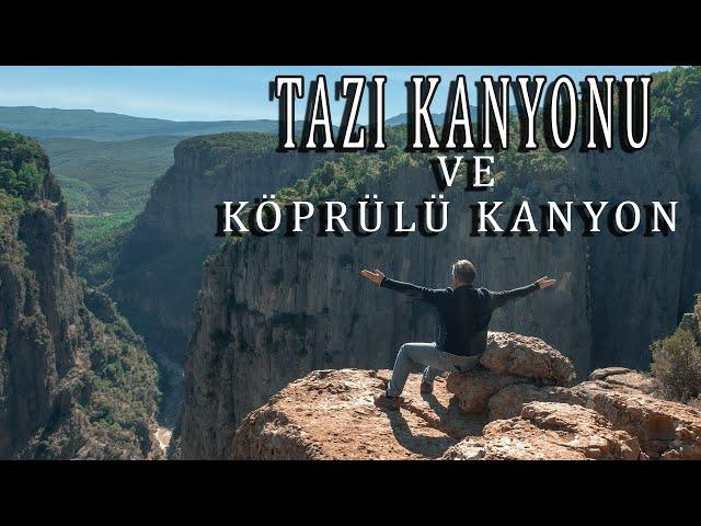 Tazı Kanyonu ve Köprülü Kanyon - 4K