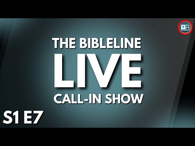 BibleLine LIVE - Season 1 Episode 7