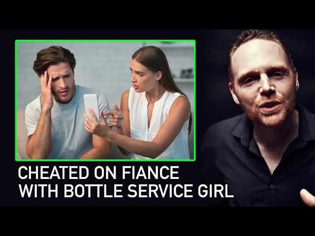 Bill Burr - Cheated On Fiance With Bottle Service Girl | MMPC Clips