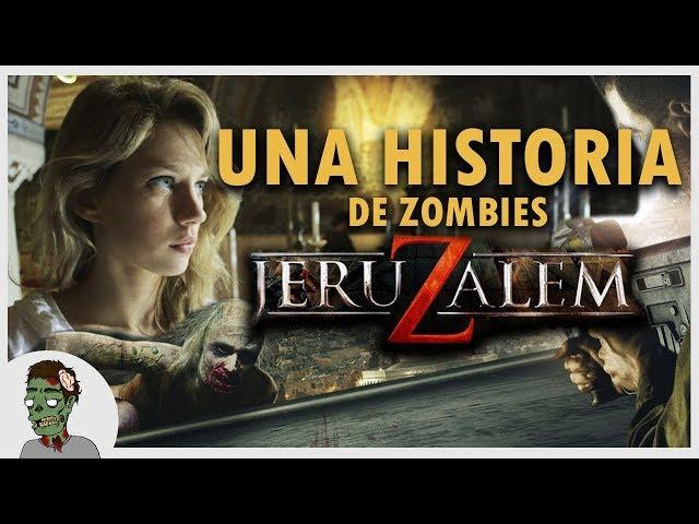 TE CUENTO UNA HISTORIA DE ZOMBIES – JERUZALEN