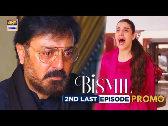 Bismil 2nd Last Episode 30 Teaser | Bismil Episode 29 Promo | Bismil Last Episode | ARY Digital