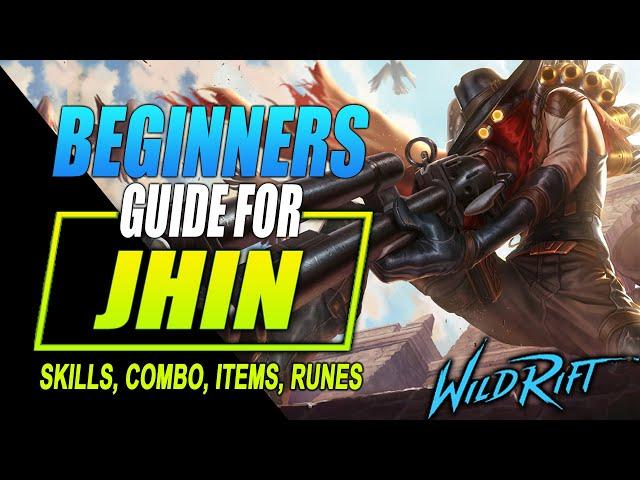 Jhin Wild Rift Guide | Tutorial for Skill Combo, Items and Gameplay