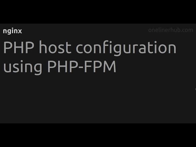 PHP host configuration using PHP-FPM