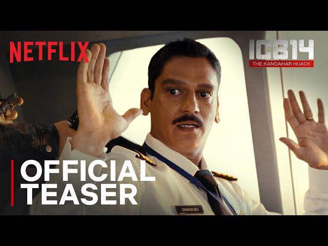 IC 814: The Kandahar Hijack | Official Teaser | Vijay Varma, Pankaj Kapur, Naseeruddin Shah