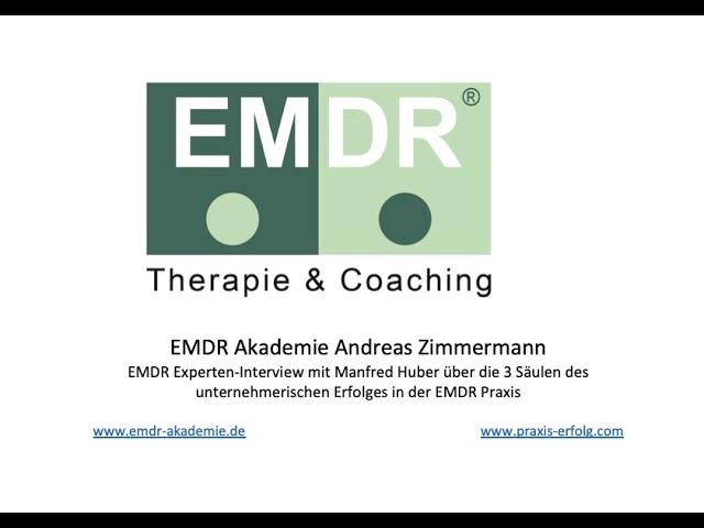 EMDR Akademie: Experten-Interview mit Manfred Huber über Unternehmenserfolg