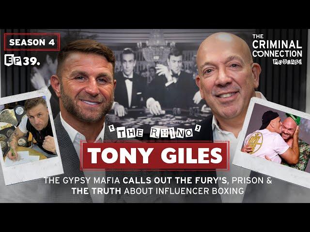 TONY GILES: Gypsy Mafia CALLS OUT The Fury's, Truth About Influencer Boxing, Prison , MMA & more!