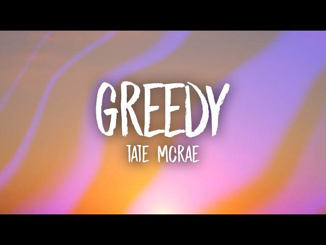 Tate McRae - greedy (Lyrics)