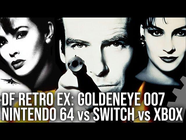 DF Retro EX - GoldenEye 007 - New Xbox Series X/S and Switch Versions Tested vs N64