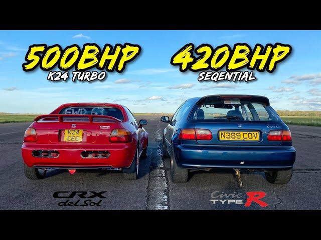 FAMILY RIVALRY! 500HP CRX DEL SOL vs SEQUENTIAL 420HP CIVIC EG