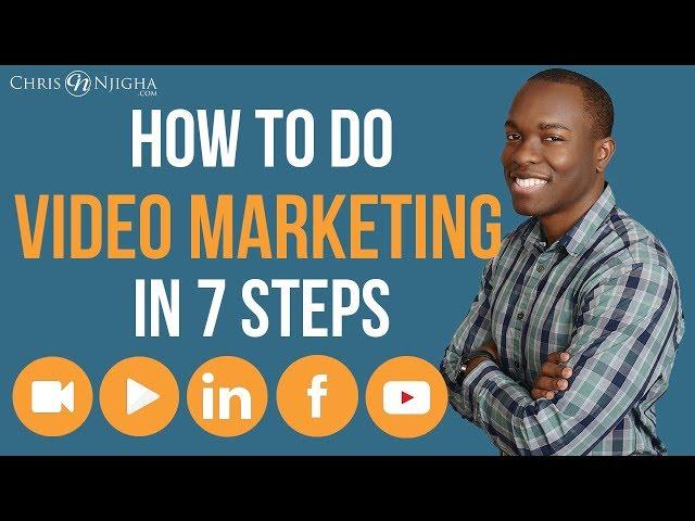 How to Do Video Marketing for BEGINNERS in 7 Steps: How to OVERCOME Fear & Crush Video